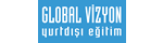 Global Vizyon  Yurtdışı Eğitim Turizm Ltd. Şti.