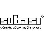 SUBAŞI GÜMRÜK MÜŞAVİRLİĞİ A.Ş