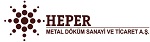 Heper Metal Döküm San. ve Tic. A.Ş